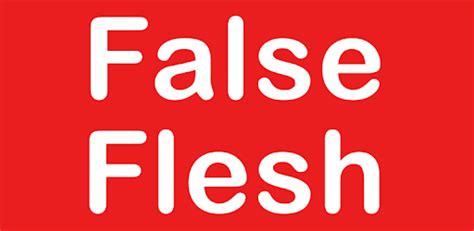 falseflesh|programs like false flesh.